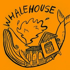 WHALEHOUSE