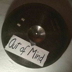 Out of Mind