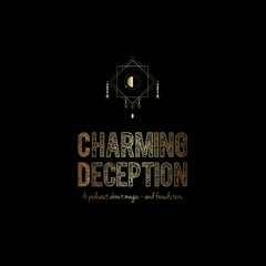 Charming Deception Podcast