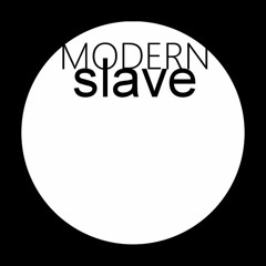modernslave