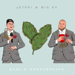 808'S  & SMOKEBREAKS