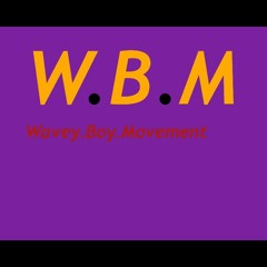 WAVEY.BOY.MOVEMENT