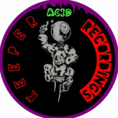 Keeper Acid Recordings