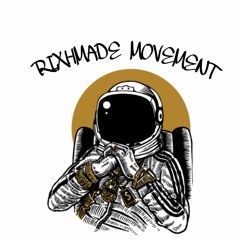RixhMade Movement