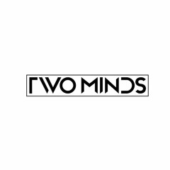 Two Minds