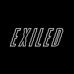 Exiled