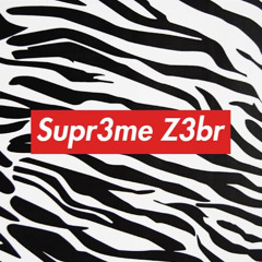 Supr3m3 Z3br