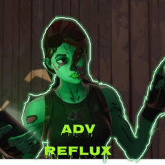 ADV RefluX