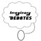 Imaginary Debates