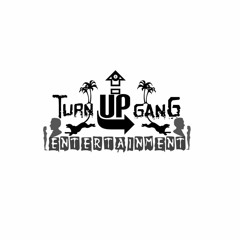 Turn Up Gang Entertainment/Empire
