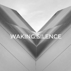 WAKING_SILENCE_