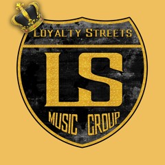 Loyalty Streets Music Group