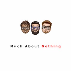 Much About Nothing