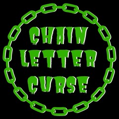 Chain Letter Curse