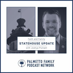 Faith and Family Statehouse Update