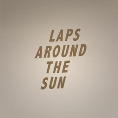 Laps Around The Sun