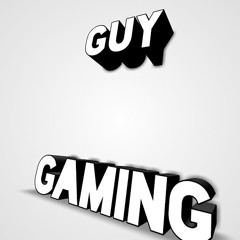 guy Gaming