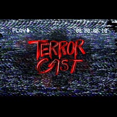 Terrorcast