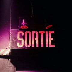 SORTIE