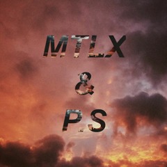 MTLX & P.S