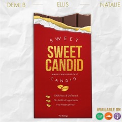 Sweet Candid Podcast