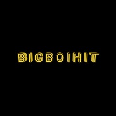 BigBoiHit