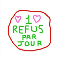 1 Refus par jour