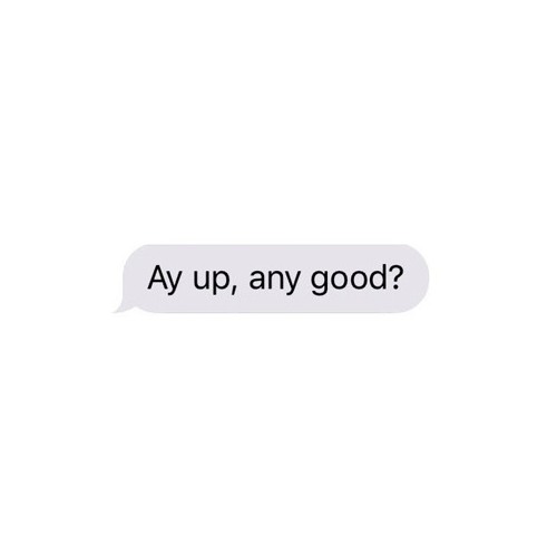 Ay Up Any Good?’s avatar