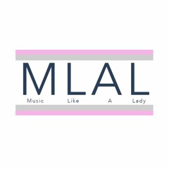 Music Like A Lady