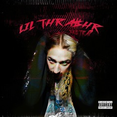 LIL THRA$HR