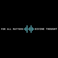 For All Matters