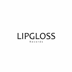 LIPGLOSS RECORDS