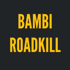 Bambi Roadkill
