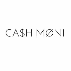 CA$H MØNI