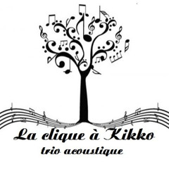 La clique à Kikko