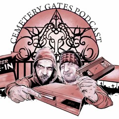 Cemetery Gates Podcast