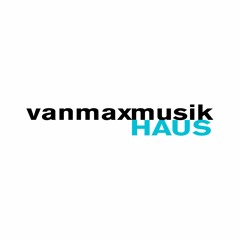 Vanmax Musik Haus