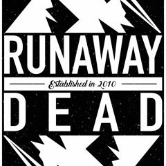 Runaway Dead