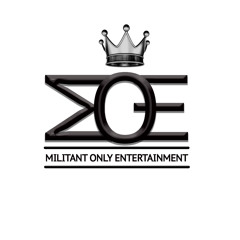 Militant Only Ent.