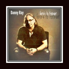Danny Ray Songs