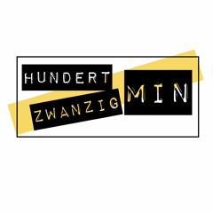 Hundertzwanzig Min.