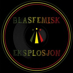 Blasfemisk Eksplosjon - Det går seg te (orginal)