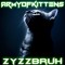 ArmyOfKittens ZyzzBruh