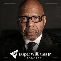 Jasper Williams Jr. Podcast