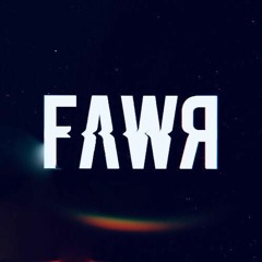 |FΛWЯ|