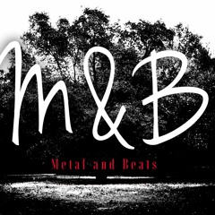 Metal & Beats