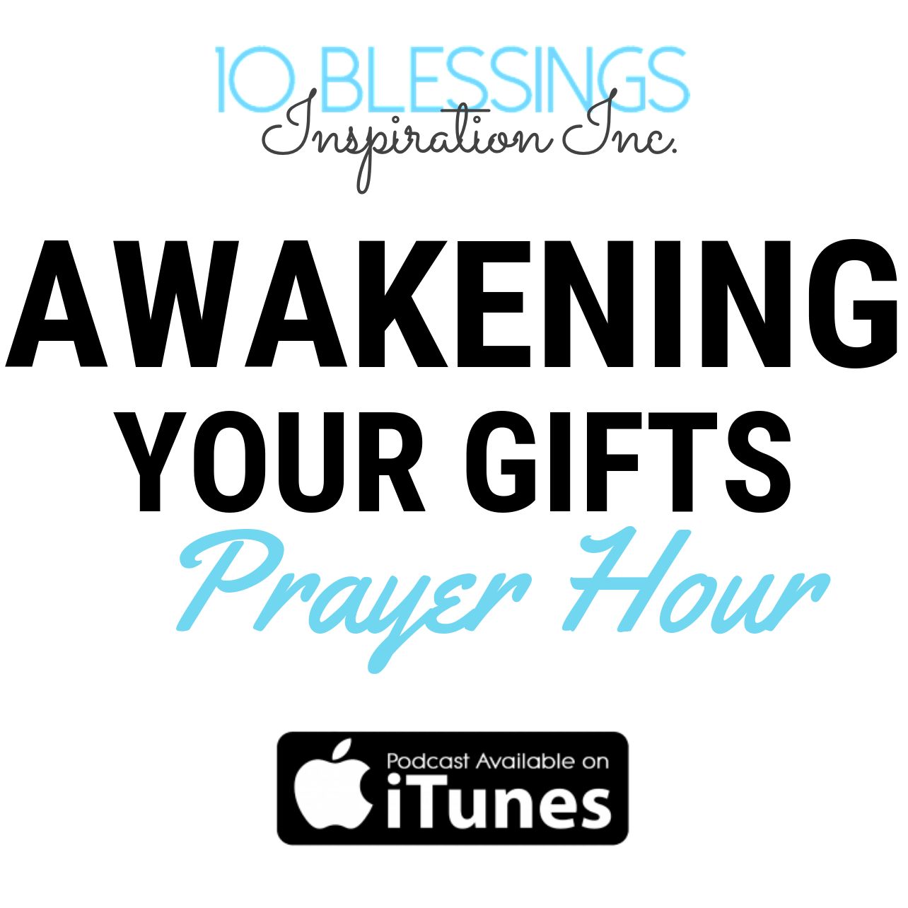 Awakening Your Gifts Prayer Strategy Hour