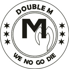 Double M {£MPIR€}