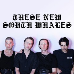 THESE NEW SOUTH WHALES
