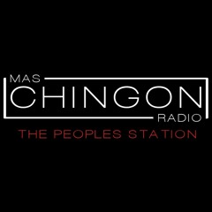 Mas Chingon Radio